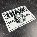 Team Better Bodies Bumper Sticker — imagem 1